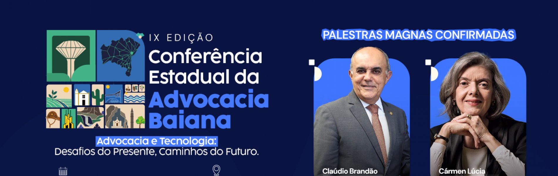 [Ministros Cláudio Brandão e Cármen Lúcia abrem IX Conferência Estadual da Advocacia Baiana em Feira de Santana]