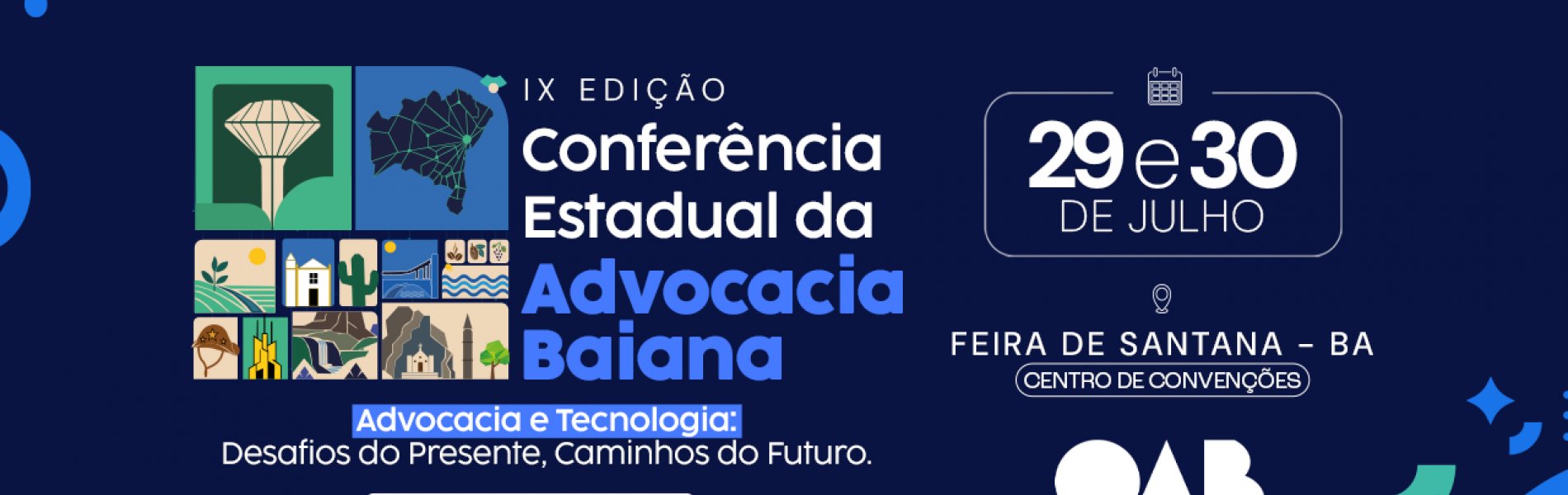 [IX Conferência Estadual da Advocacia Baiana vai reunir grandes nomes do Direito e debater desafios da advocacia contemporânea]