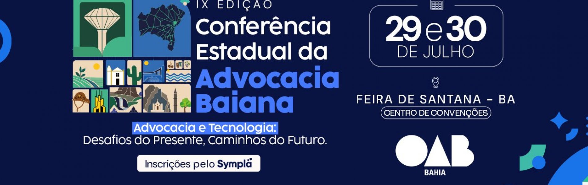 [Começa nesta quarta (29) em Feira de Santana a IX Conferência Estadual da Advocacia Baiana]