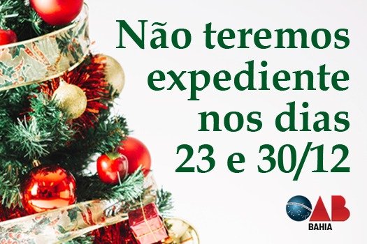 [OAB-BA não terá expediente nos dias 23 e 30/12]