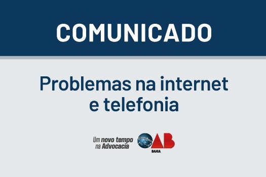 [Comunicado: Problemas na internet e telefonia]