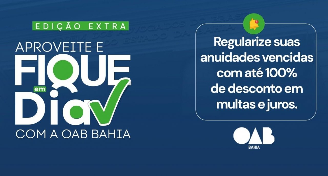 [OAB-BA lança programa de regularização financeira para o exercício de 2026]
